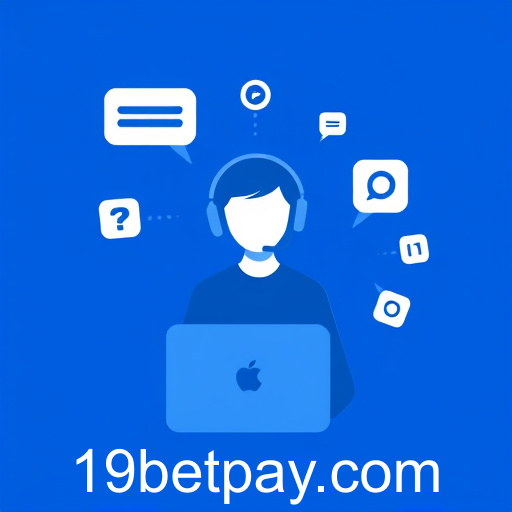A Importância do Suporte 24/7 nos Jogos Online do 19bet